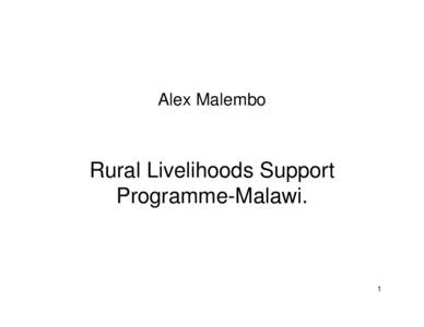 Microsoft PowerPoint - Malawi RLSP Aagricultural water managment-Alex Malembo
