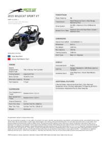 2015 WILDCAT SPORT XT MSRP $13,999 USD* +Destination Charge: $650 ($850 Alaska) Minimum Operator Age: 16  POWERTRAIN