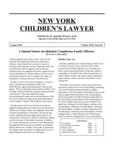 NEW YORK CHILDREN’S LAWYER Published by the Appellate Divisions of the Supreme Court of the State of New York August 2014