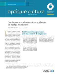 PROFESSIONS ARTISTIQUES  optique culture numéro 20 juillet[removed]Les danseurs et chorégraphes québécois :