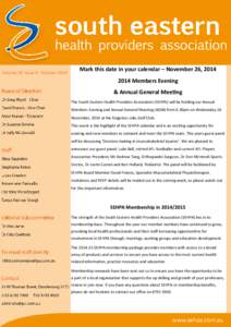 Volume 20 Issue 9 - OctoberMark this date in your calendar – November 26, Members Evening & Annual General Meeting The South Eastern Health Providers Association (SEHPA) will be holding our Annual