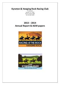 Kyneton & Hanging Rock Racing Club PO Box 106 Kyneton VIC 3444 Phone: [removed]Fax: [removed]