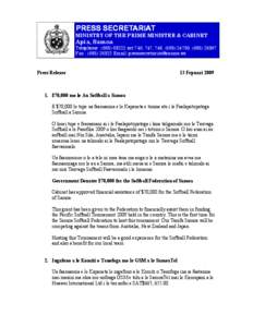 PRESS SECRETARIAT MINISTRY OF THE PRIME MINISTER & CABINET Apia, Samoa  Telephone : ([removed]ext 746, 747, 748, ([removed], ([removed]