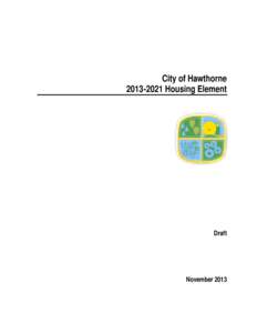 Real estate / Homelessness / Hawthorne /  New York / Inglewood /  California / Hawthorne /  New Jersey / Geography of the United States / Personal life / Geography of New York / Hawthorne /  California / Housing / Affordable housing / Community organizing