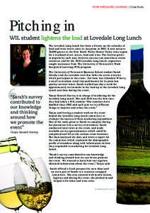 WORK INTEGRATED LEARNING | Case Study  Pitching in WIL student lightens the load at Lovedale Long Lunch The Lovedale Long Lunch has been a fi xture on the calendar of food and wine lovers since its inception in[removed]It 