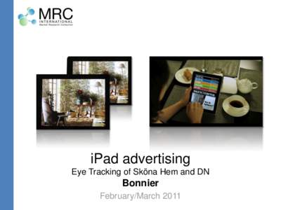iPad advertising Eye Tracking of Sköna Hem and DN Bonnier February/March 2011