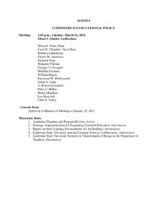 AGENDA COMMITTEE ON EDUCATIONAL POLICY Meeting: 1:45 p.m., Tuesday, March 22, 2011 Glenn S. Dumke Auditorium