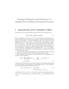 Learning Community-based Preferences via Dirichlet Process Mixtures of Gaussian Processes 1  Approximation of the Community Utilities