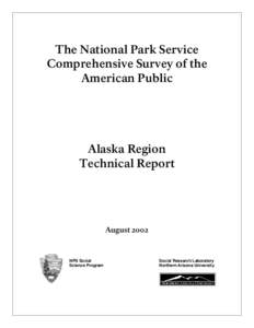 The National Park Service Comprehensive Survey of the American Public Alaska Region Technical Report