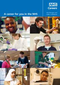 A career for you in the NHS  Join the team and make a difference  Introduction