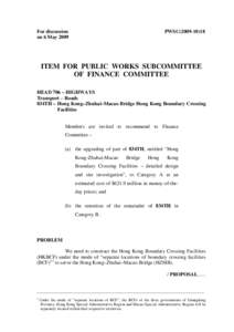 For discussion on 6 May 2009 PWSC[removed]ITEM FOR PUBLIC WORKS SUBCOMMITTEE