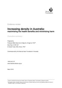 Evidence review  Increasing density in Australia: maximising the health benefits and minimising harm Executive summary Prepared by