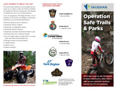 Road transport / Off-roading / Outdoor recreation / York Regional Police / Vehicle / Vaughan / Traffic / Electric bicycle laws / Emergency vehicle lighting / Transport / Land transport / Traffic law