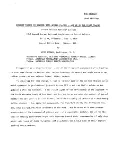 FOR RELEASE UPON DELIVERY CURRENT TRENDS IN DEALING WITH MENTAL ILLNESS - ARE WE ON THE RIGHT TRACK? Albert 93rd Annual