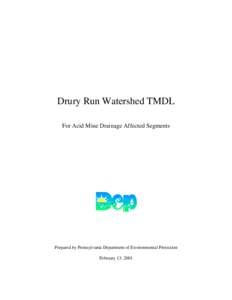 Drury Run Watershed TMDL  For Acid Mine Drainage Affected Segments