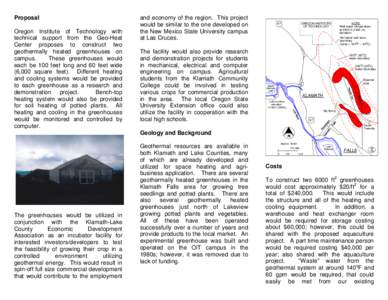 Proposal Oregon Institute of Technology with technical support from the Geo-Heat Center proposes to construct two geothermally heated greenhouses on campus.