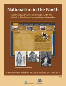 Nationalism in the North Exploring Land Claims and Treaties with the Historical Timeline of the Northwest Territories