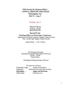     2014 Society for Business Ethics   ANNUAL MEETING PROGRAM  Philadelphia, PA 