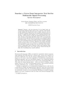 Faustine: a Vector Faust Interpreter Test Bed for Multimedia Signal Processing System Description? Karim Barkati, Haisheng Wang, and Pierre Jouvelot  MINES ParisTech, France