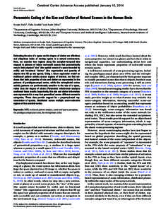 Cerebral Cortex Advance Access published January 15, 2014 Cerebral Cortex doi:[removed]cercor/bht418 Parametric Coding of the Size and Clutter of Natural Scenes in the Human Brain Soojin Park1, , Talia Konkle2 and Aude Ol