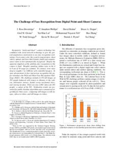 Document Revision 1.0  June 10, 2013 The Challenge of Face Recognition from Digital Point-and-Shoot Cameras J. Ross Beveridge∗