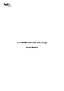 Standard Conditions of Carriage South Pacific TABLE OF CONTENTS SECTION....................................................................................................................................................
