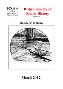 British Society of Sports History Founded 1982 Members’ Bulletin