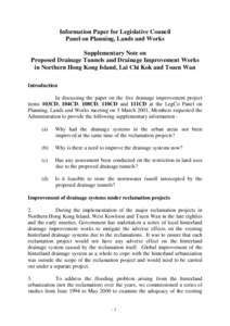 Information Paper for Legislative Council Panel on Planning, Lands and Works Supplementary Note on Proposed Drainage Tunnels and Drainage Improvement Works in Northern Hong Kong Island, Lai Chi Kok and Tsuen Wan Introduc