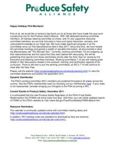 Happy Holidays PSA Members! First of all, we would like to extend a big thank you to all those who have made this year such a productive one for the Produce Safety Alliance. With 168 dedicated working committee members, 