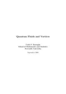 Quantum Fluids and Vortices  Carlo F. Barenghi