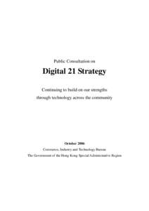 Public Consultation on  Digital 21 Strategy Continuing to build on our strengths through technology across the community