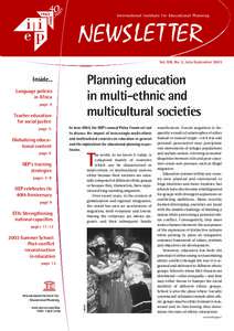 International Institute for Educational Planning  Vol. XXI, No. 3, July-September 2003 Planning education in multi-ethnic and