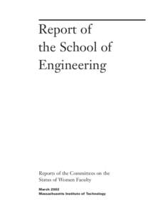 Report of the School of Engineering Reports of the Committees on the Status of Women Faculty