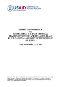 REPORT from WORKSHOP on: ESTABLISHING A BUDGET OFFICE and DRAFTING STRATEGIC AND FINANCIAL PLANS IN THE NATIONAL ASSEMBLY OF THE REPUBLIC OF SERBIA