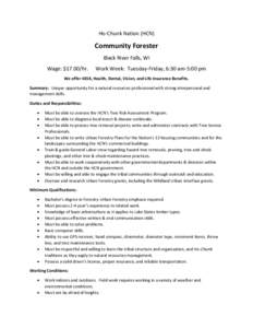 Ho-Chunk Nation (HCN)  Community Forester Black River Falls, WI Wage: $17.00/hr.