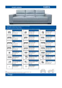 FUERTA  PRONTO WONEN ROMP: Verlijmd massief houten romp met spaanplaat en houtvezelplaat ZIT: Nosagveren, Polyether 35kg/m3, Fiberfill