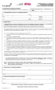 RENONCIATION À LA GARANTIE D’ASSURANCE TRAITEMENT EN CAS D’INVALIDITÉ PROLONGÉE La Capitale assurances et gestion du patrimoine inc. 625, rue Saint-Amable, C. P. 1500, Québec (Québec) G1K 8X9[removed]ou 1 8