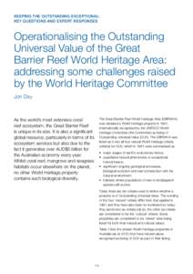 KEEPING THE OUTSTANDING EXCEPTIONAL: KEY QUESTIONS AND EXPERT RESPONSES Operationalising the Outstanding Universal Value of the Great Barrier Reef World Heritage Area: