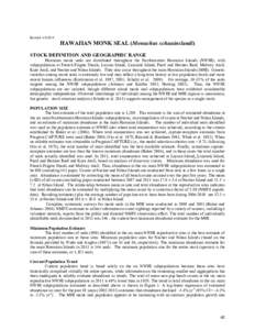 RevisedHAWAIIAN MONK SEAL (Monachus schauinslandi) STOCK DEFINITION AND GEOGRAPHIC RANGE