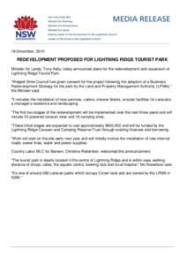 16 December, 2010  REDEVELOPMENT PROPOSED FOR LIGHTNING RIDGE TOURIST PARK Minister for Lands, Tony Kelly, today announced plans for the redevelopment and expansion of Lightning Ridge Tourist Park. “Walgett Shire Counc