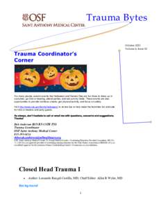 Trauma Bytes October 2013 Volume 6, Issue 10 Trauma Coordinator’s Corner