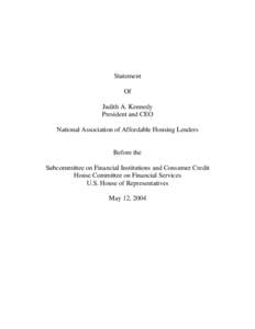 Statement Of Judith A. Kennedy President and CEO National Association of Affordable Housing Lenders
