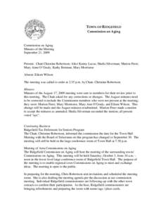 TOWN OF RIDGEFIELD Commission on Aging Commission on Aging Minutes of the Meeting September 21, 2009