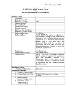 Effective Date August 6, 2013  SFEMC, EMTA & FXC Template Terms for IDR/USD Non-Deliverable FX Transaction General Terms: