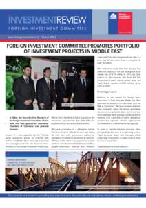 www.foreigninvestment.cl - March[removed]FOREIGN INVESTMENT COMMITTEE PROMOTES PORTFOLIO OF INVESTMENT PROJECTS IN MIDDLE EAST trade with Chile has strengthened and that is a prior step for investment flows to strengthen a