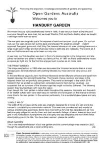 Promoting the enjoyment, knowledge and benefits of gardens and gardening  Open Gardens Australia Welcomes you to  HANBURY GARDEN