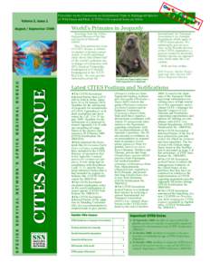 Volume 2, Issue 1 August / September 2008 Newsletter on the Convention on International Trade in Endangered Species of Wild Fauna and Flora (CITES) with a special focus on Africa