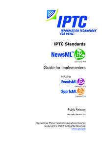 Computing / NewsML-G2 / International Press Telecommunications Council / SportsML-G2 / EventsML-G2 / NewsML / IPTC Information Interchange Model / SportsML / XML / Data / Information / Metadata