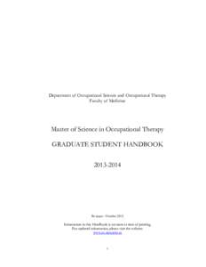 Department of Occupational Science and Occupational Therapy Faculty of Medicine Master of Science in Occupational Therapy GRADUATE STUDENT HANDBOOK[removed]