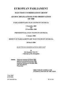 Zurab Zhvania / Rose Revolution / Nino Burjanadze / Parliament of Georgia / Eduard Shevardnadze / Burjanadze-Democrats / Mikheil Saakashvili / South Ossetia / Jumber Patiashvili / Georgia / Europe / Politics of Georgia